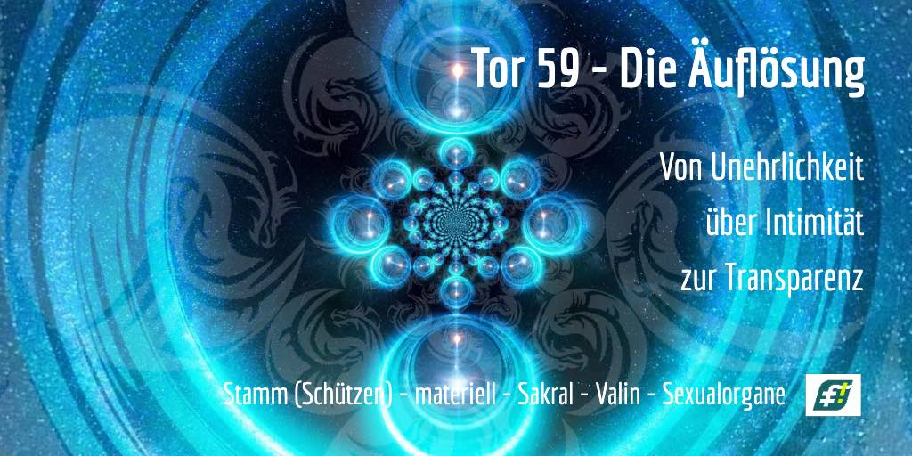 Human Design Tor 59 - Die Auflösung - Tor der Sexualität