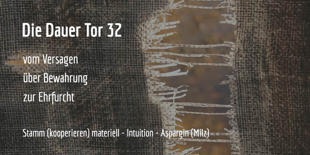 Human Design Tor 32 - Kontinuität