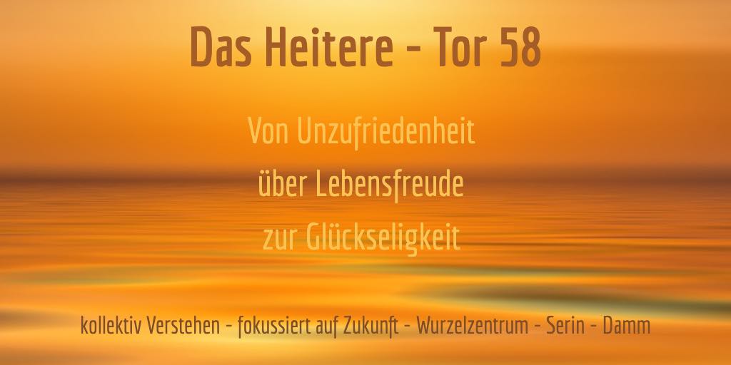 Human Design Tor 58 - Lebensfreude