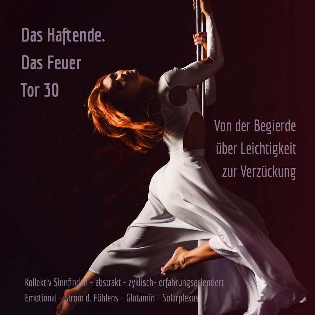 Human Design Tor 30 - Feurigkeit