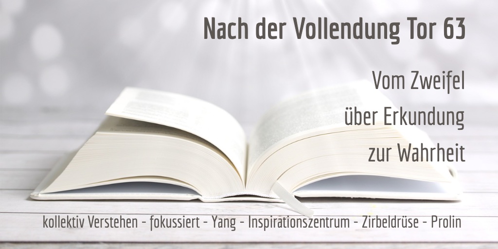 Human Design Tor 63 - Zweifel & Verifizieren